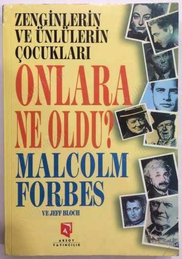 Zenginlerin ve Ünlülerin Çocukları: Onlara Ne Oldu? kitabının kapağı, Malcolm Forbes