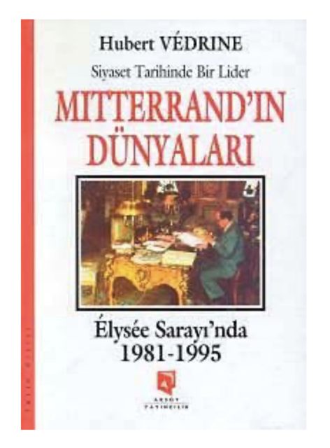 Mitterrand’ın Dünyaları kitabının kapağı, Hubert Védrine