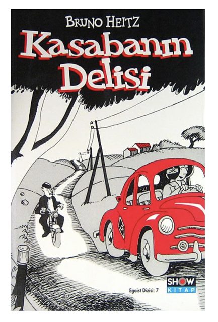 Kasabanın Delisi kitabının kapağı, Bruno Heitz